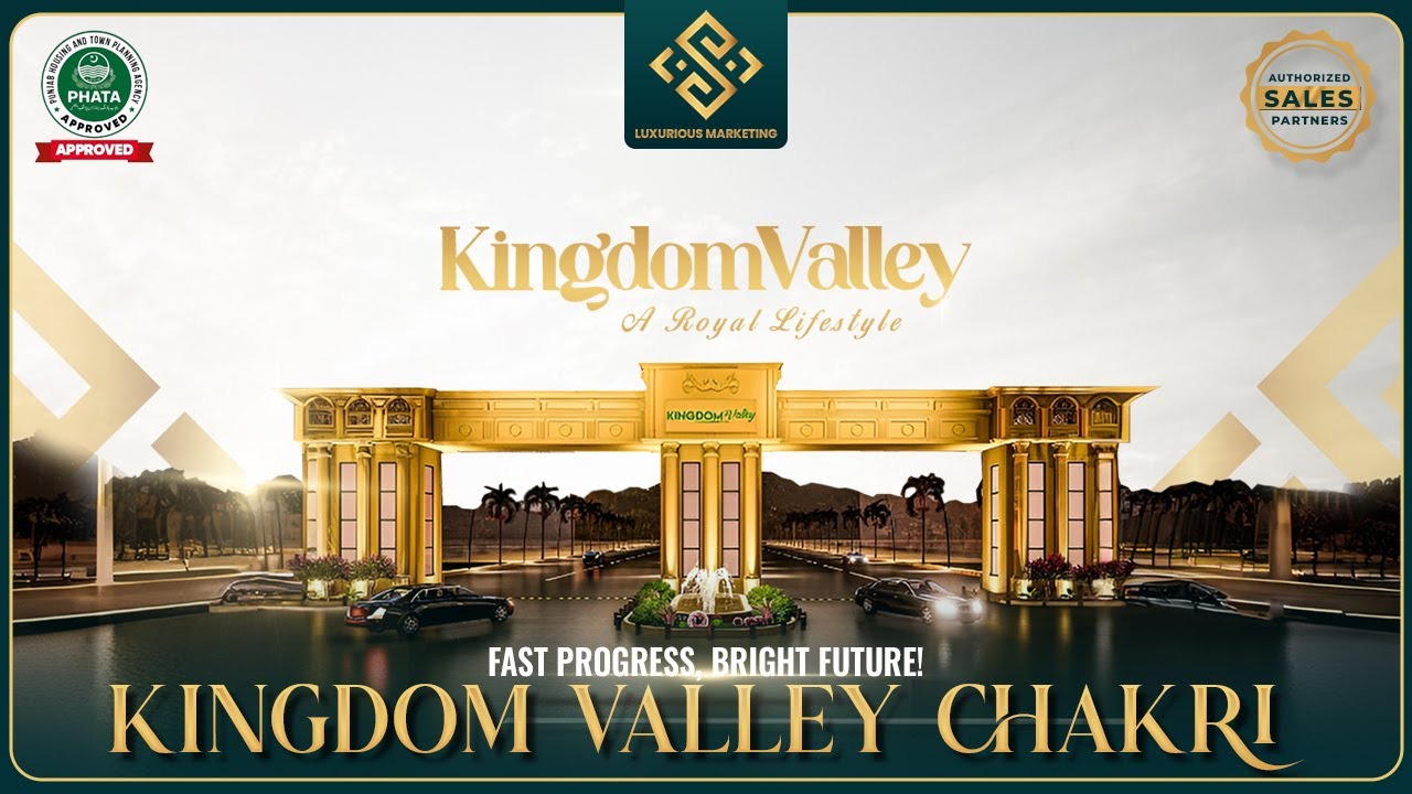 Kingdom Valley Chakri &ndash; Fast Progress, Bright Future! | PHATA-approved Project | Development Update