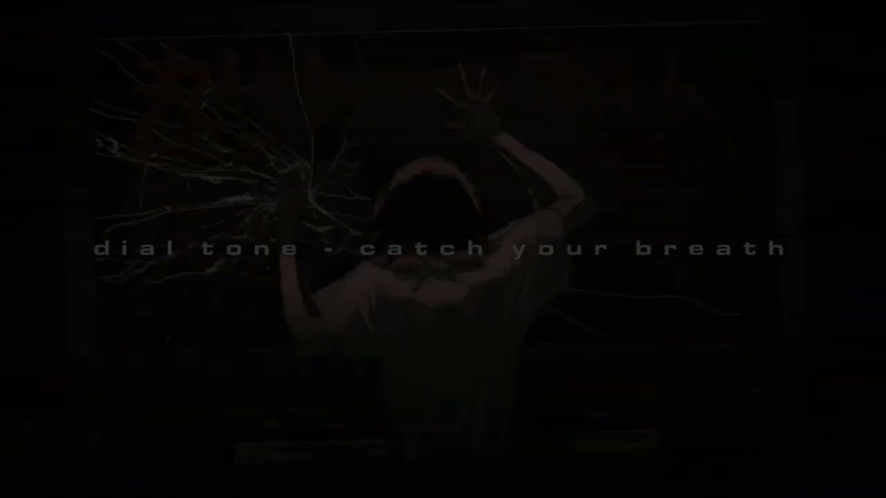 Dial Tone - Catch Your Breath // slowed & reverb //