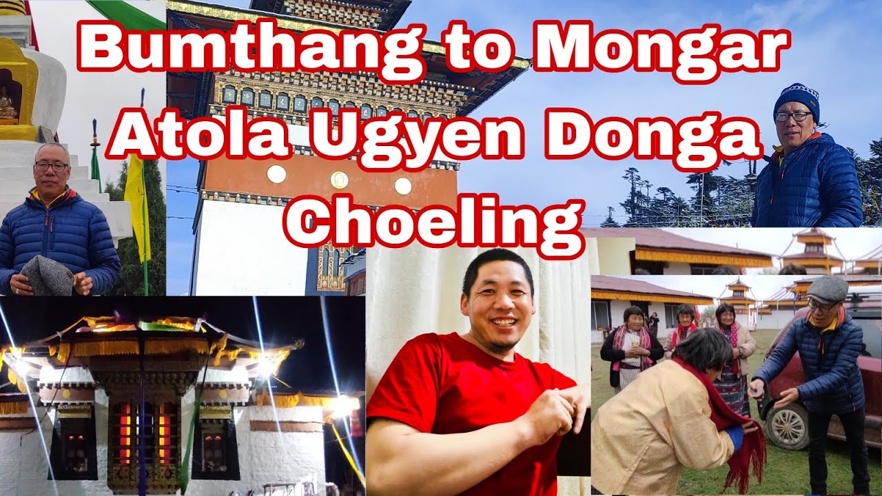 Bumthang to Mongar Thangrong Atola15/3/2025