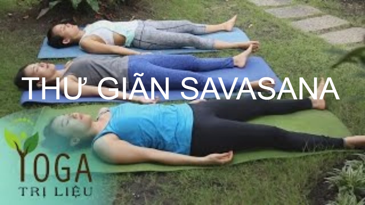 THƯ GIÃN SAVASANA