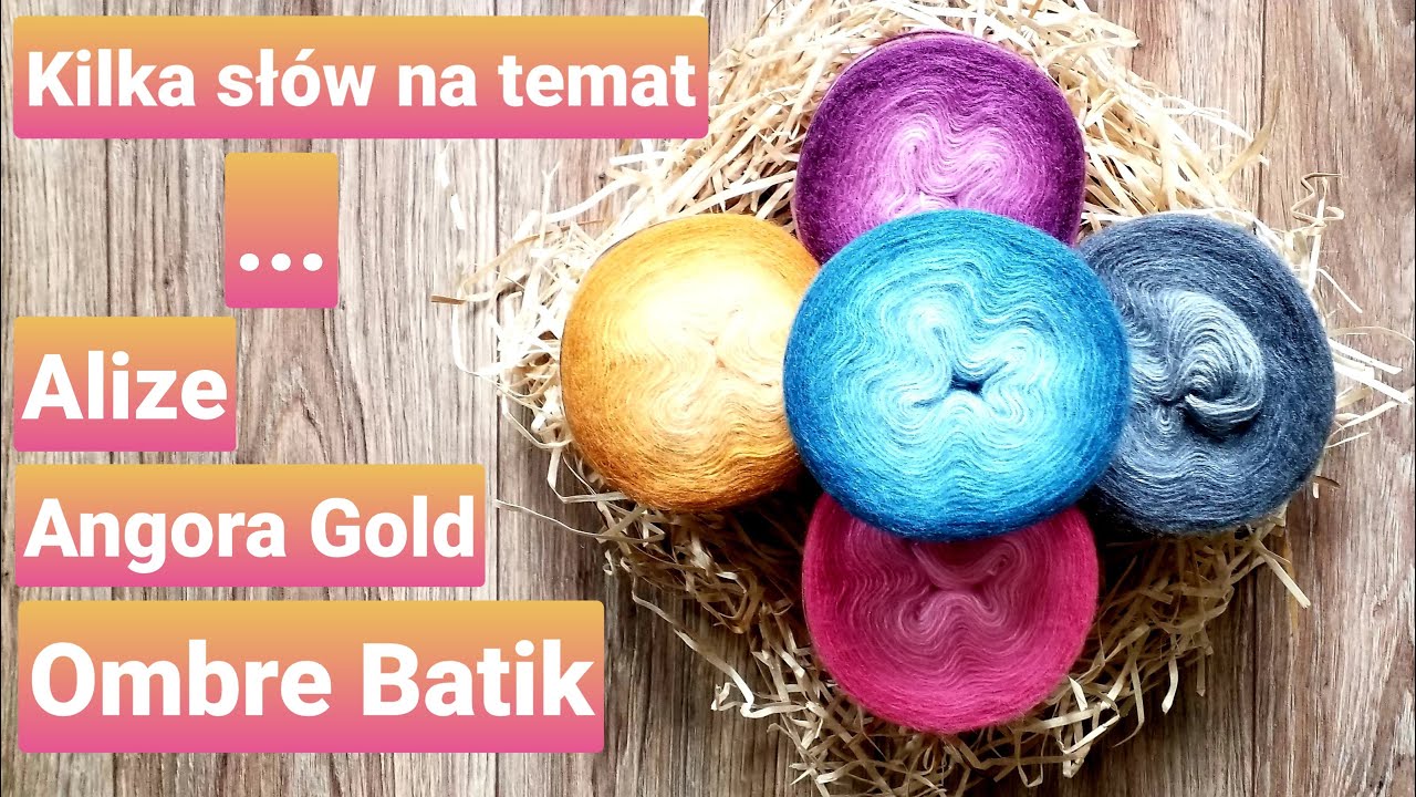 Kilka sł&oacute;w na temat... wł&oacute;czki Alize Angora Gold Ombre Batik Karolina Szydełko