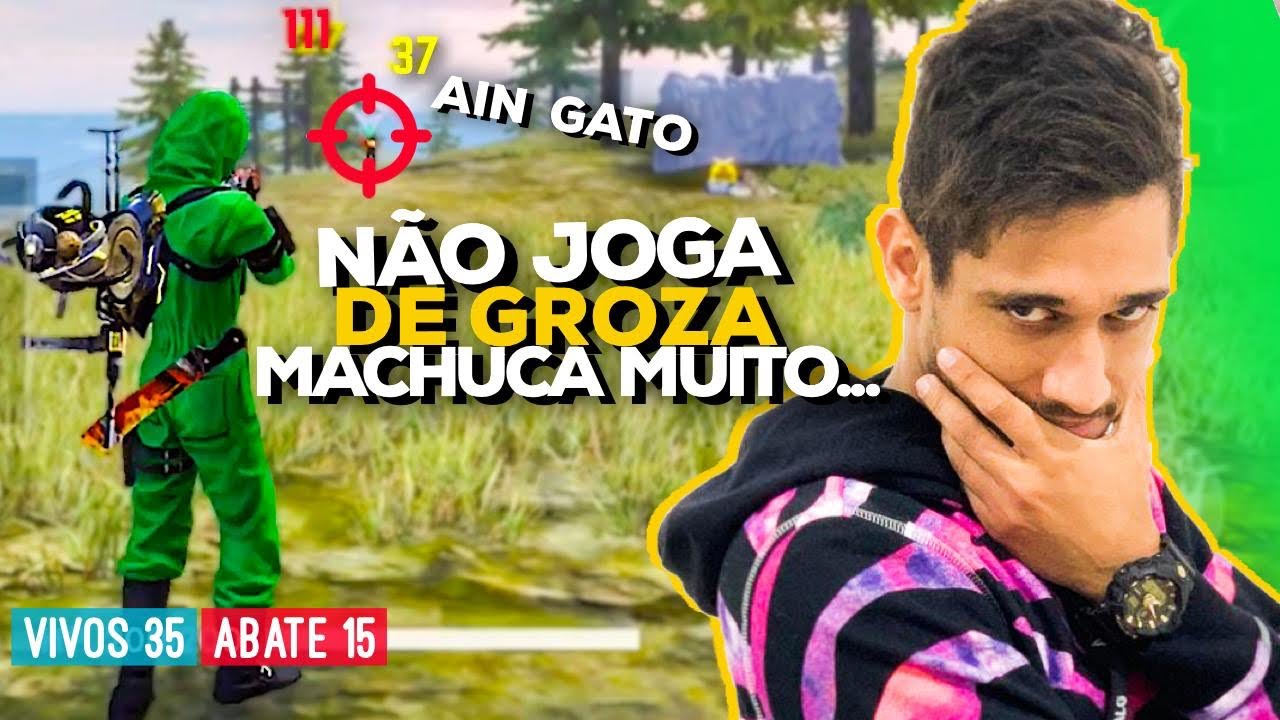 NÃO SABIA QUE A GROZA ERA TÃO FORTE! EL GATO FREE FIRE