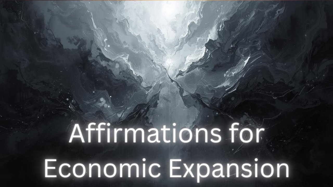 Affirmations: Economic Expansion