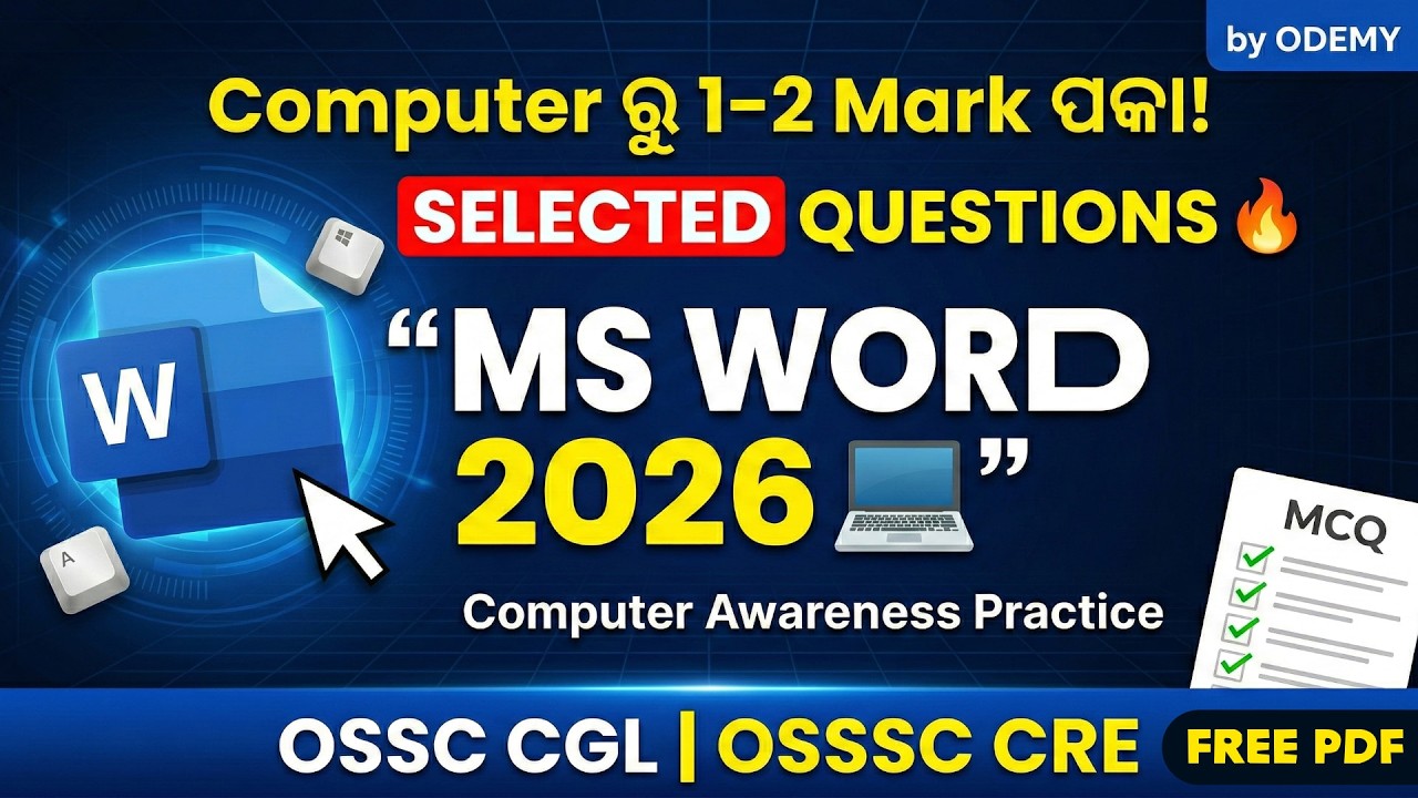 MS Word Selected Questions 2026 | OSSC CGL, OSSSC CRE Practice | Computer Awareness by Odemy