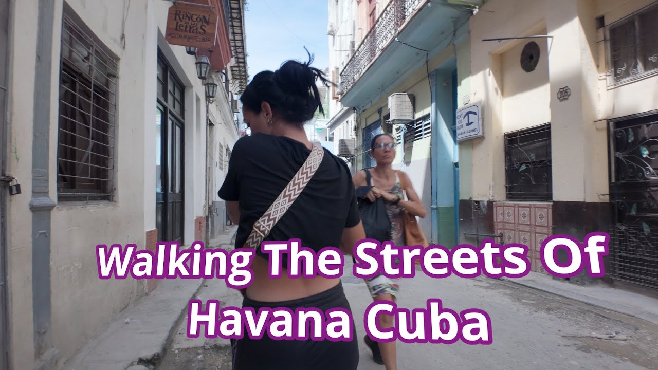 Walking The Streets Of Havana Cuba Vol. 94