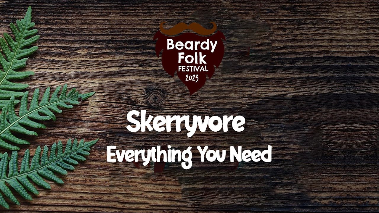 Skerryvore : Everything You Need (Live At Beardy Folk Festival 2023)