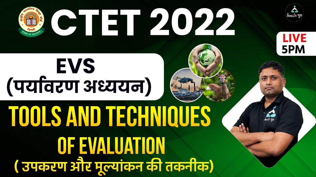 (Class-21) Tools And Techniques of Evaluation | EVS CTET 2022 | Shivam Sir | Result Guru