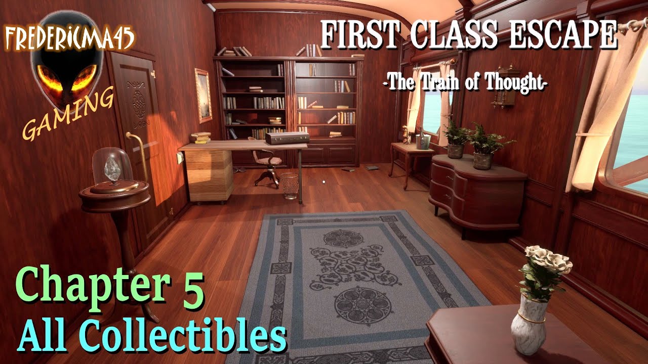 First Class Escape: The Train of Thought CHAPTER 5 - All Collectibles / Outrageous & Deer Enthusiast