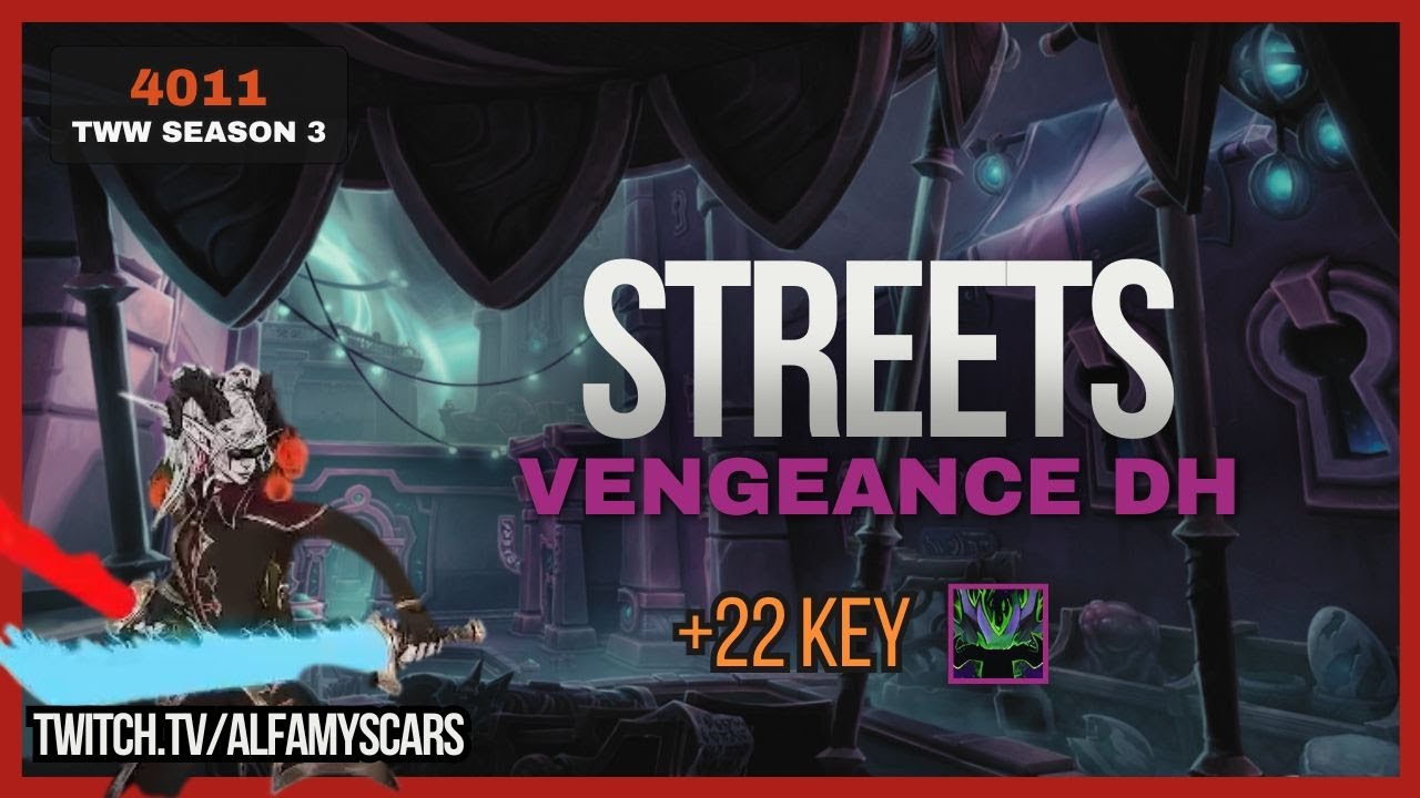 Streets of wonder +22 | VDH Alfamyscars, Fel-Scarred gameplay | War Within S3