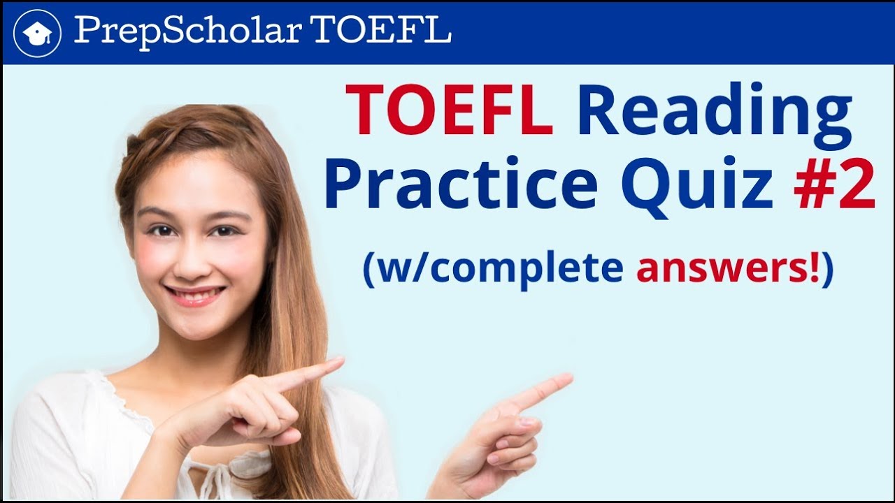 TOEFL Reading Practice Quiz #2 | Complete Answers Included