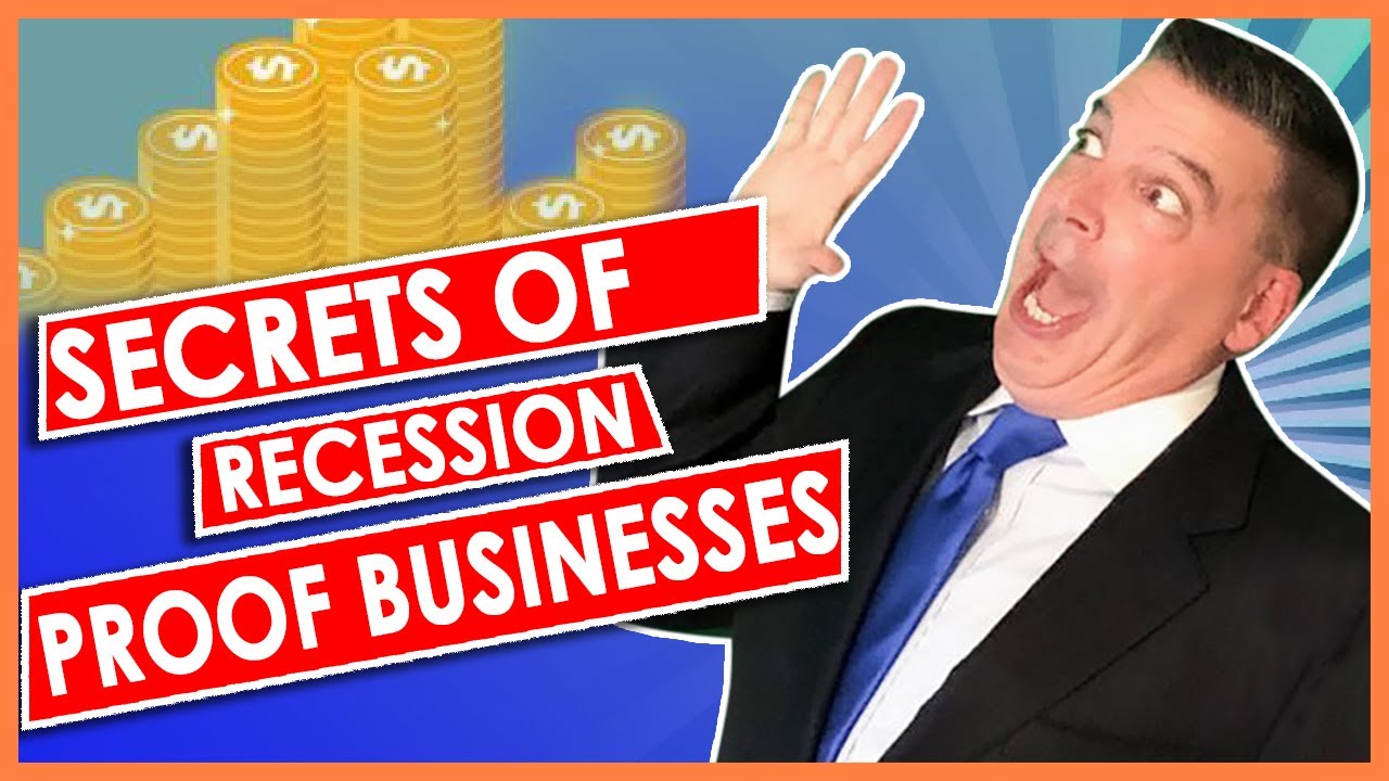 How To Make Money During A Recession | Secrets Of Recession Proof Businesses