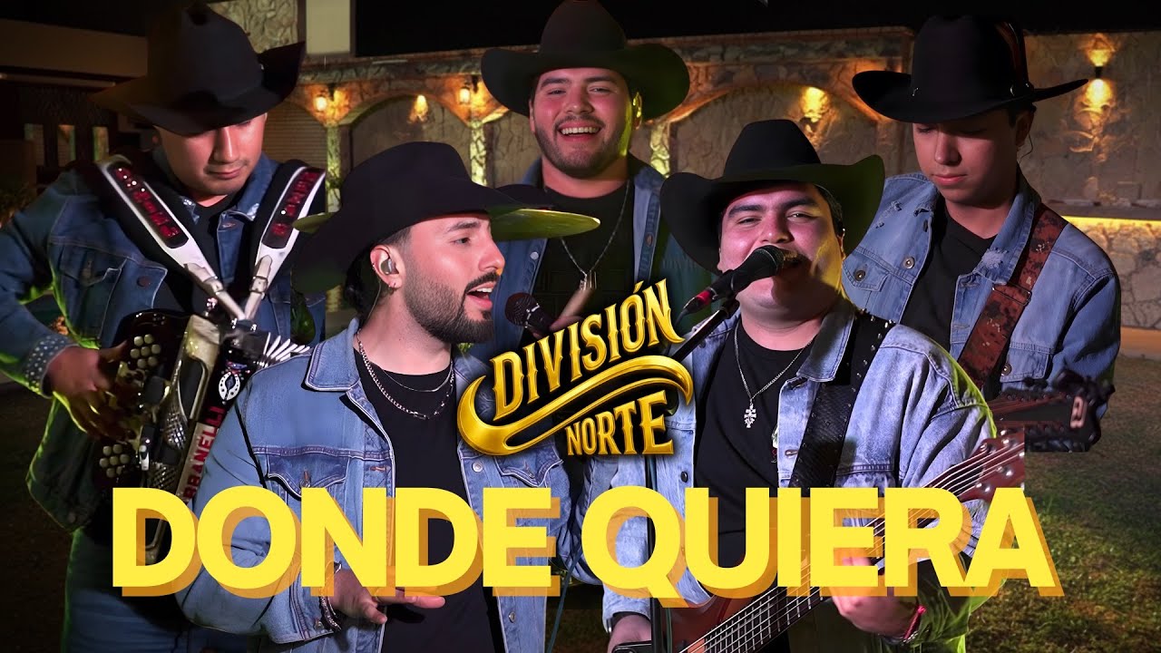 División Norte - Donde Quiera