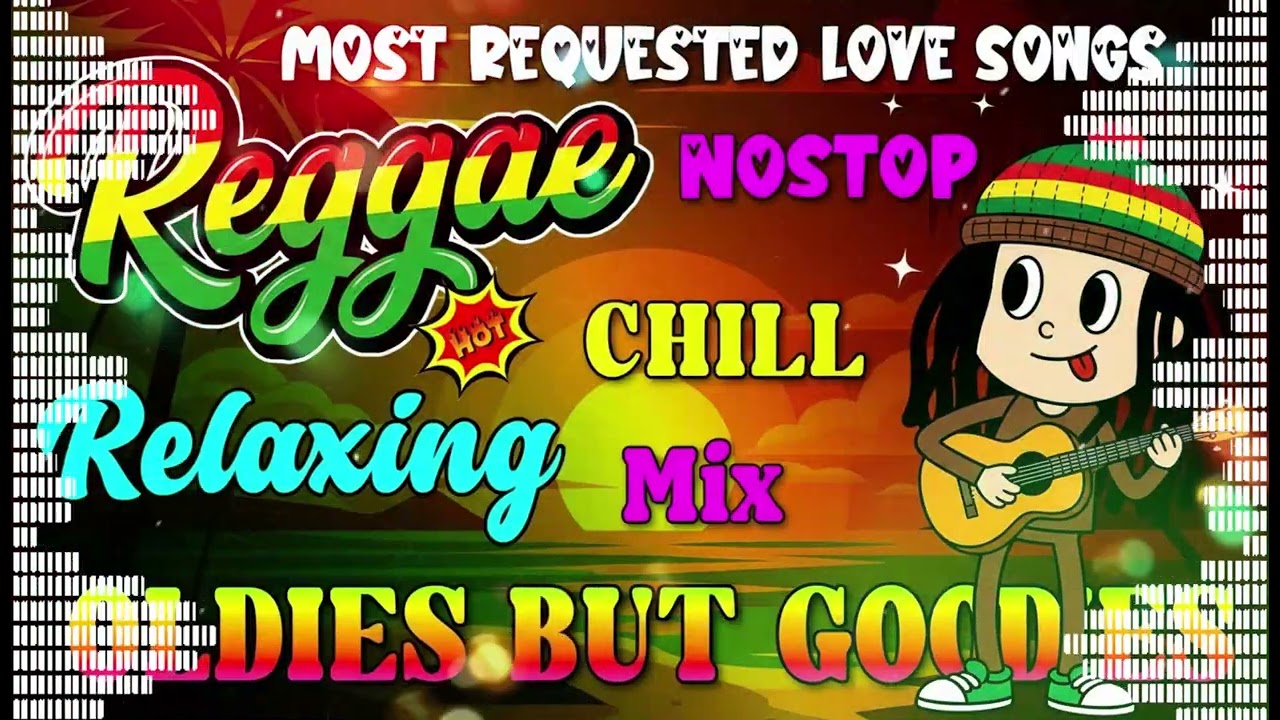 ISLAND REGGAE LOVE SONGS 💕 SUNSET CHILL MIX