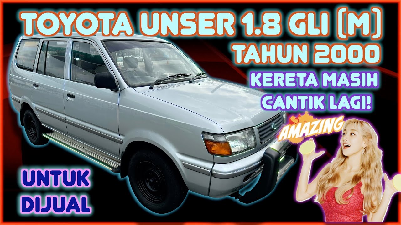 TOYOTA UNSER 1.8 GLi (M) TAHUN 2000 UNTUK DIJUAL