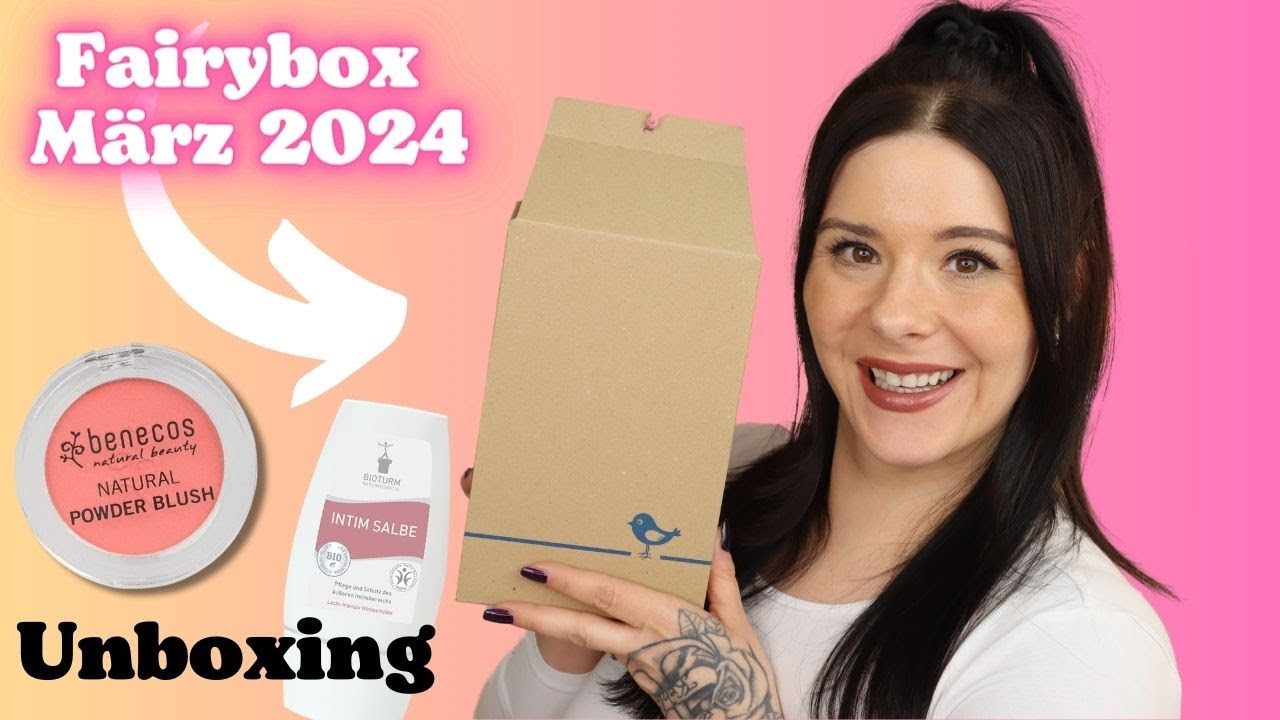 Es wird Frühling ! 💐 Fairybox März 2024 Unboxing