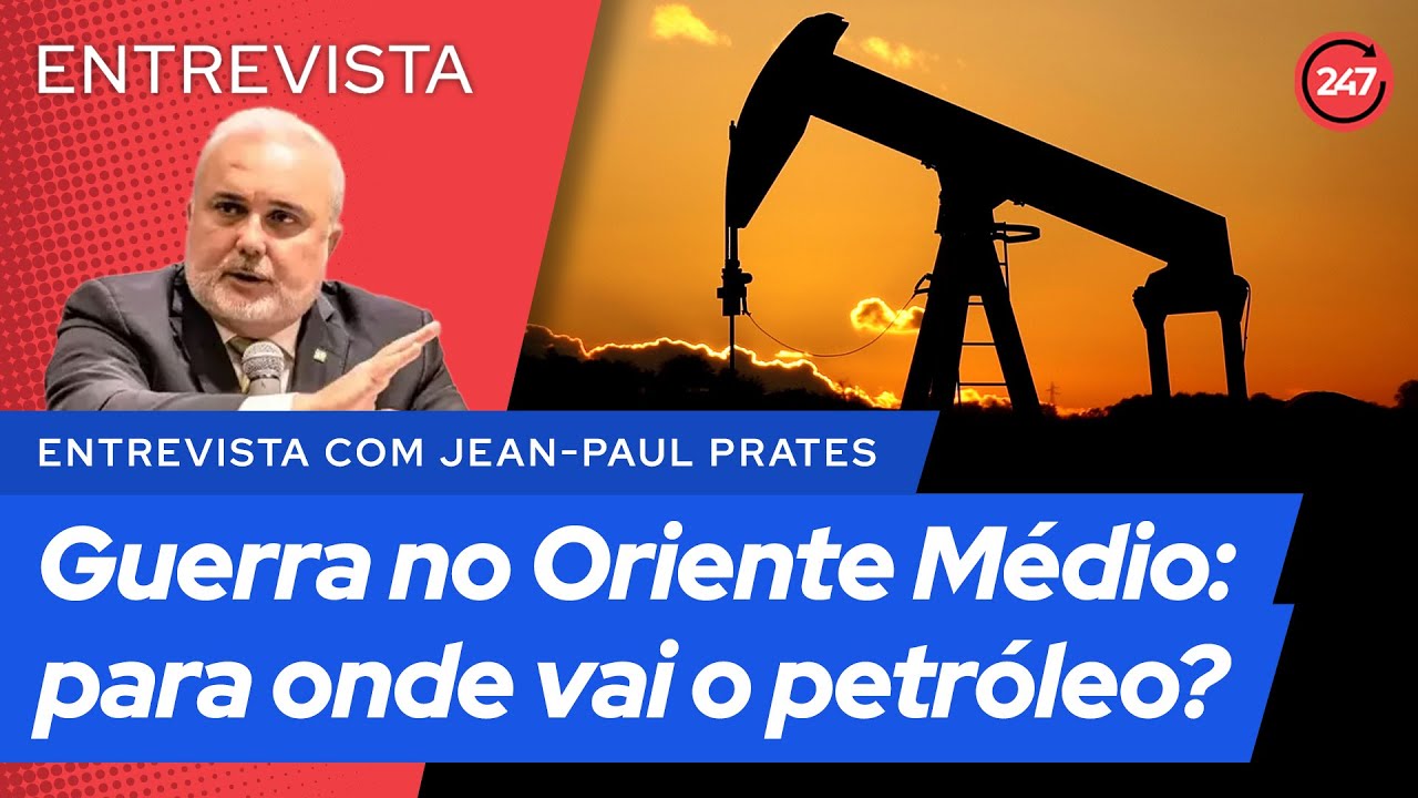 Guerra no Oriente Médio: para onde vai o petróleo? Jean-Paul Prates explica