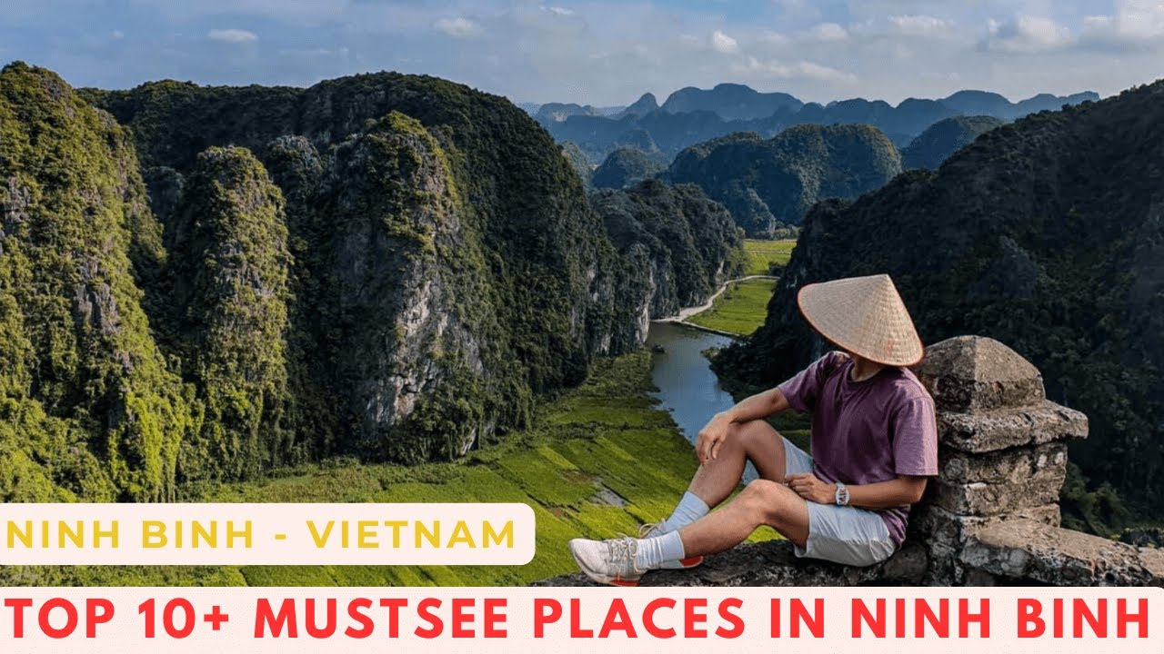 Top 10+ Must-See Places in Ninh Binh Vietnam | Best Ninh Binh Travel Guide