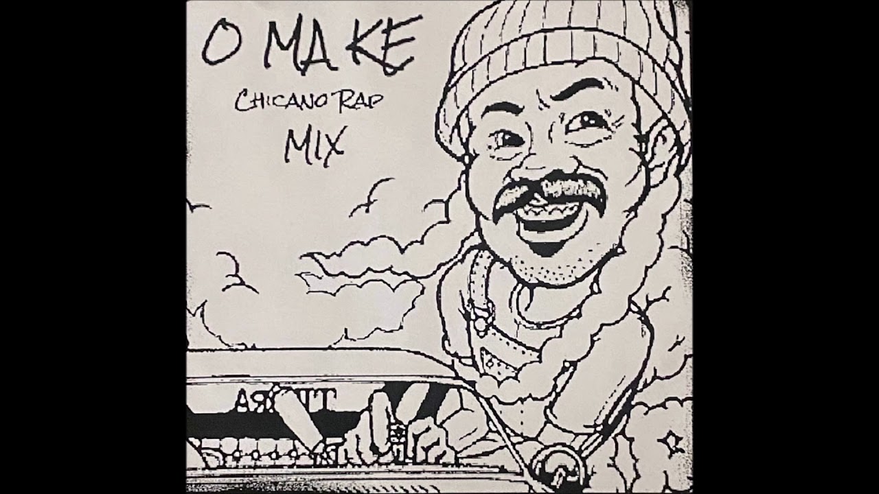 CHiCANO RAP CLASSiCS MiXXX - Mixed by DJ PaCo