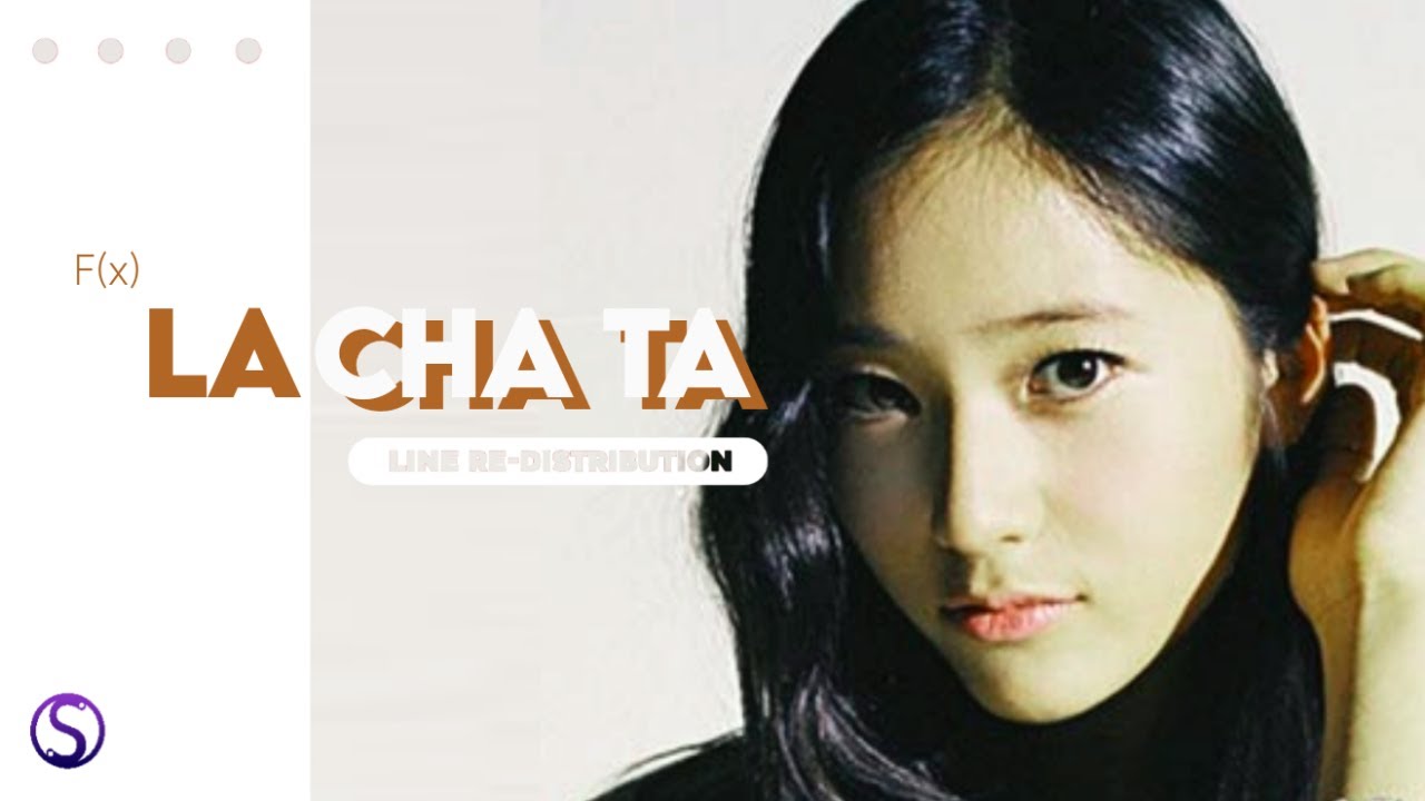 How should f(x) / 에프엑스 sing LA chA TA ( Line Re-Distribution )