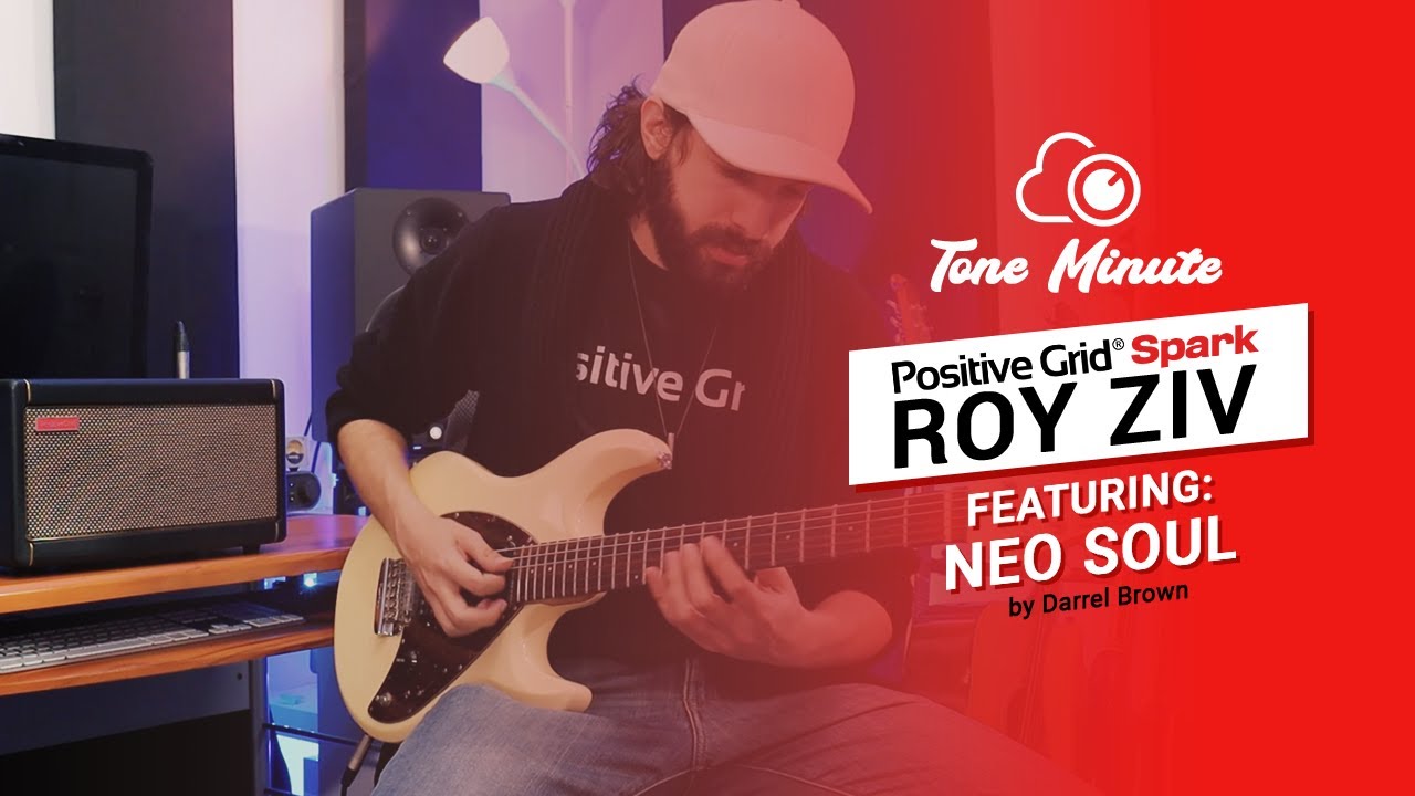 Spark - Tone Minute with Roy Ziv - Neo Soul