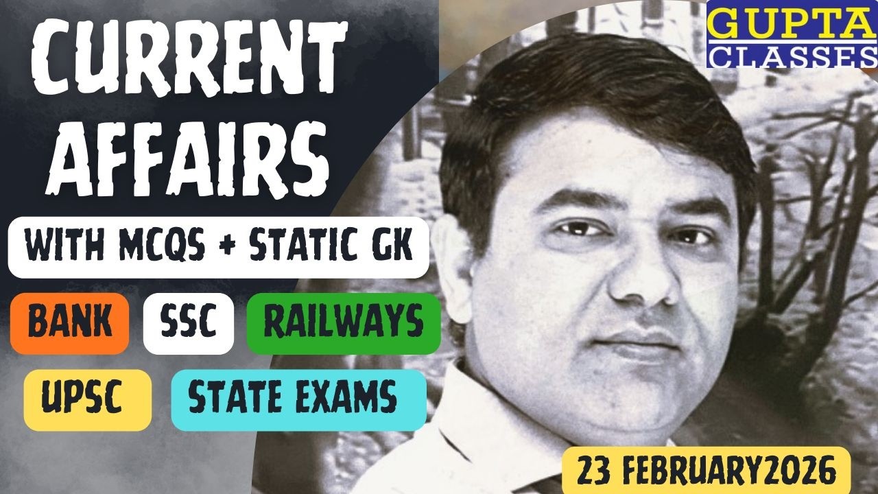Today current affairs | 23th February 2026 Part-26 | Daily Current Affairs | UP-SI SPECIAL SSC EXAM