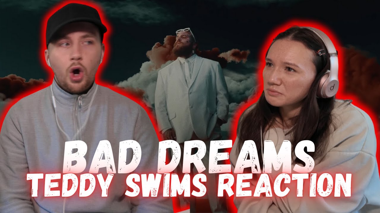 Teddy Swims - Bad Dreams REACTION