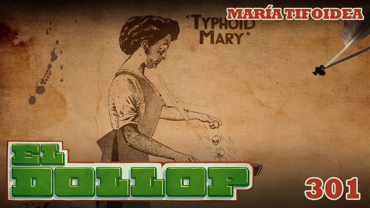 E301: María Tifoidea (con Ana Corcuera)