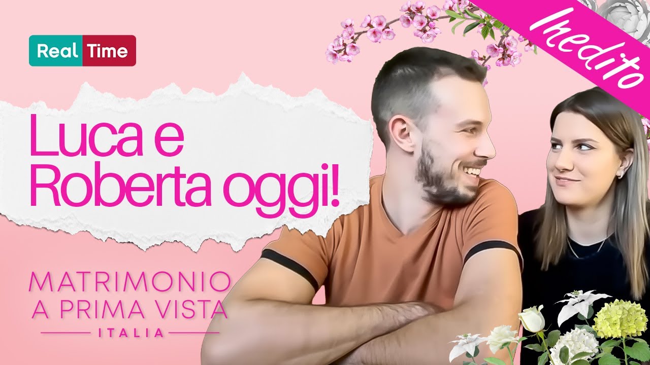 L'intevista ESCLUSIVA di Luca e Roberta OGGI​ | Matrimonio a prima vista