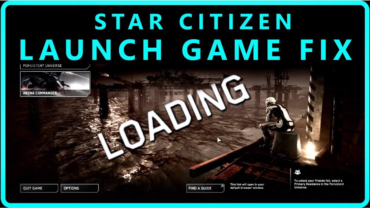 Game Wont Load? Star Citizen Infinite Loading Fix