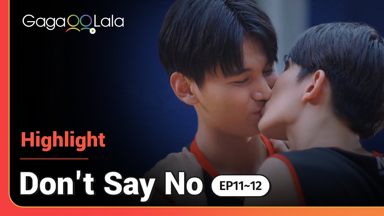 And...the hottest thing in the basketball court goes to the finale kiss in Thai BL &ldquo;Don't Say No&rdquo;!