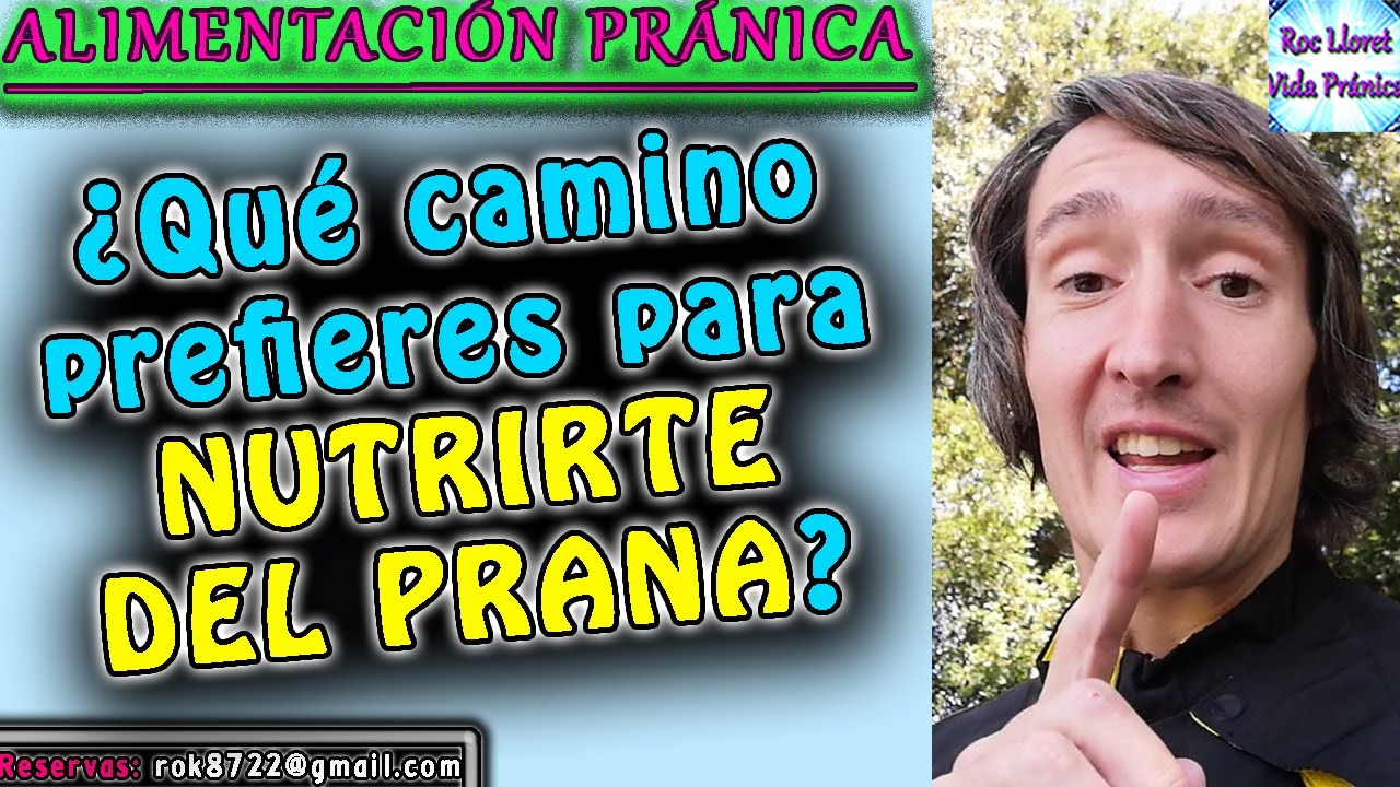 &iquest;Cu&aacute;nto tiempo quieres invertir para poder NUTRIRTE DEL PRANA?- Alimentaci&oacute;n Pr&aacute;nica Respiracionismo