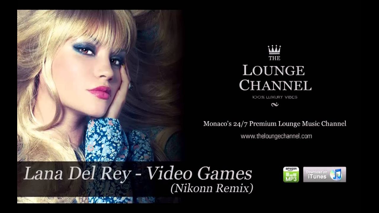 Lana Del Rey - Video Games (Nikonn Remix)