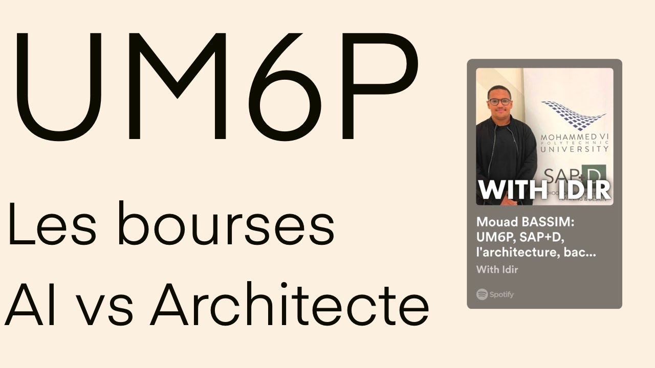 Mouad BASSIM: UM6P, SAP+D, l'architecture, bac 2024