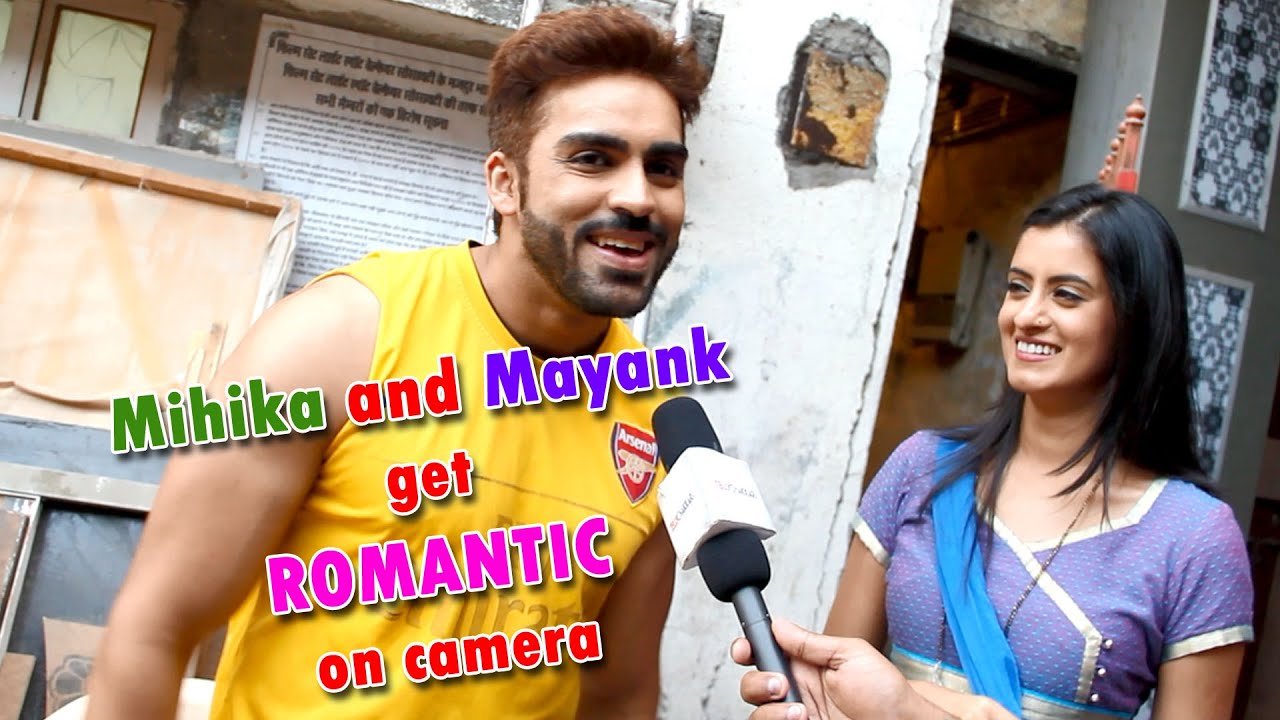 Mihika and Mayank get ROMANTIC on camera