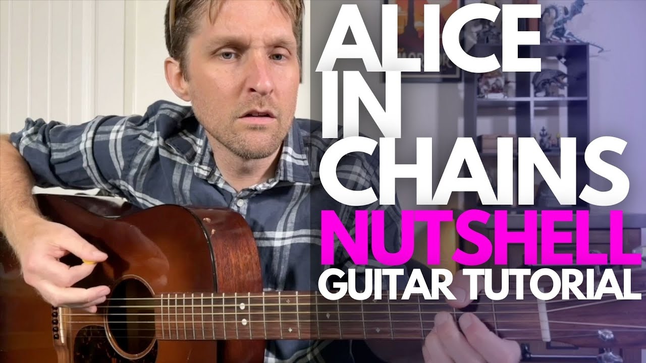 Nutshell by Alice In Chains Guitar Tutorial - Guitar Lessons with Stuart!