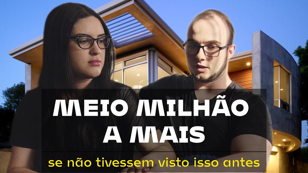 “MEIO MILHÃO A MAIS” — O depoimento real de quem quase construiu uma casa que não cabia no bolso