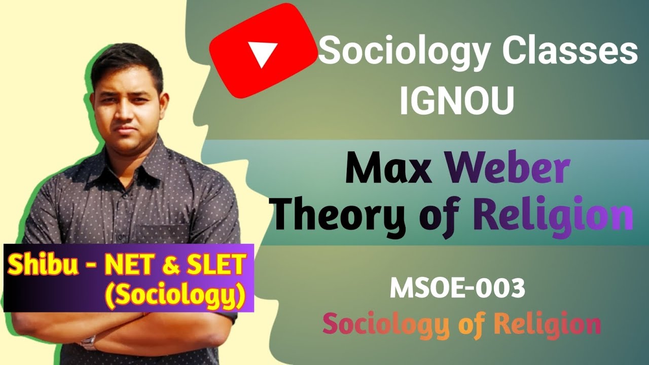 Max Weber | Protestant Ethic and the Spirit of Capitalism | Hinduism & Capitalism | IGNOU MSOE 003