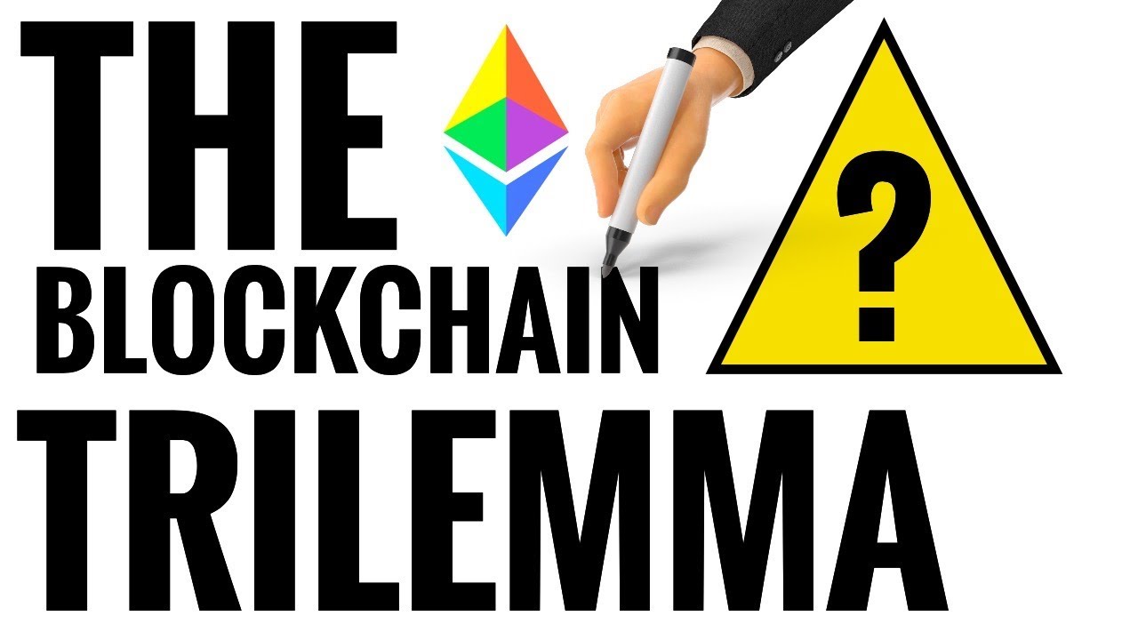 What is The Blockchain Trilemma ?