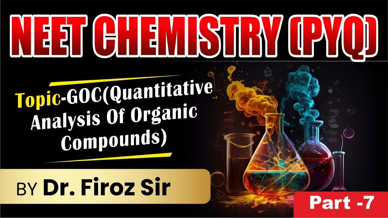 GOC (Quantitative Analysis of Organic Compounds) (Part-7)#neet#neet2026#neetpyq #neetpyqchemistry 