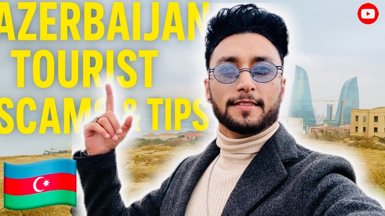 Azerbaijan Tourist Scams & Tips 2025/26 🇦🇿 | Sim | Taxi 🚕 | Currency Exchange 