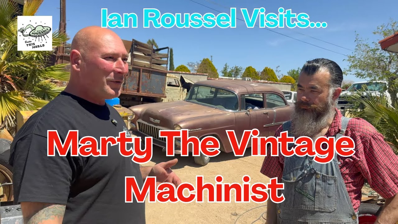 Ian Roussel Visits Marty @Vintage Machinist Shop In The Desert 🏜️