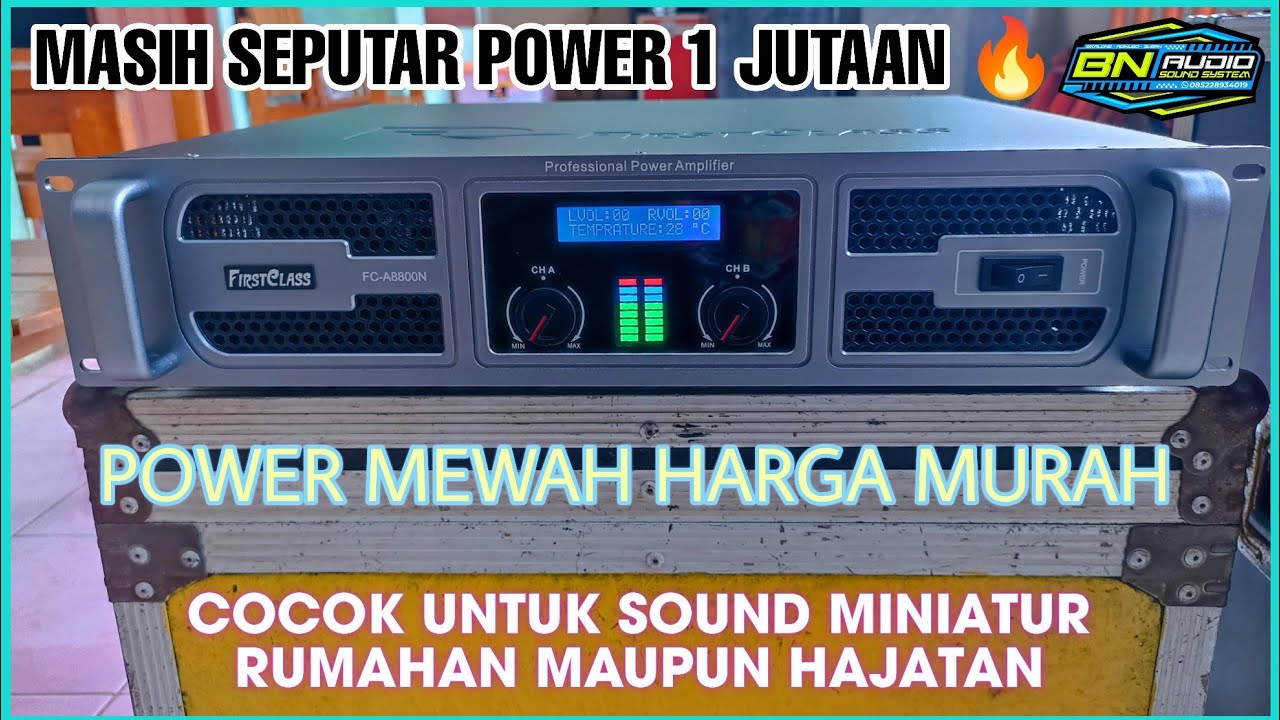 POWER MEWAH HARGA MURAH 🔥 1 JUTAAN AJA  - FIRST CLASS FC-A8800N