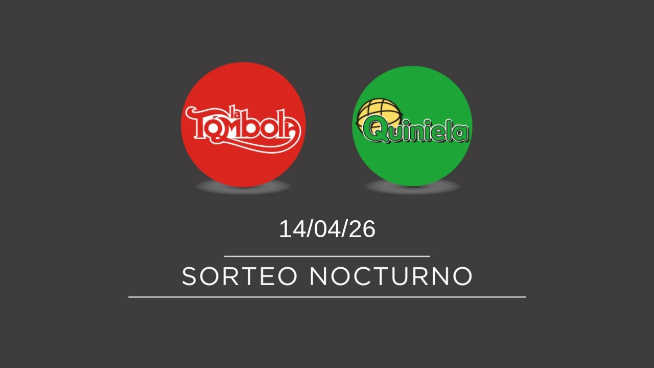 Sorteo Nocturno de Quiniela y T&oacute;mbola - 14/04/2026