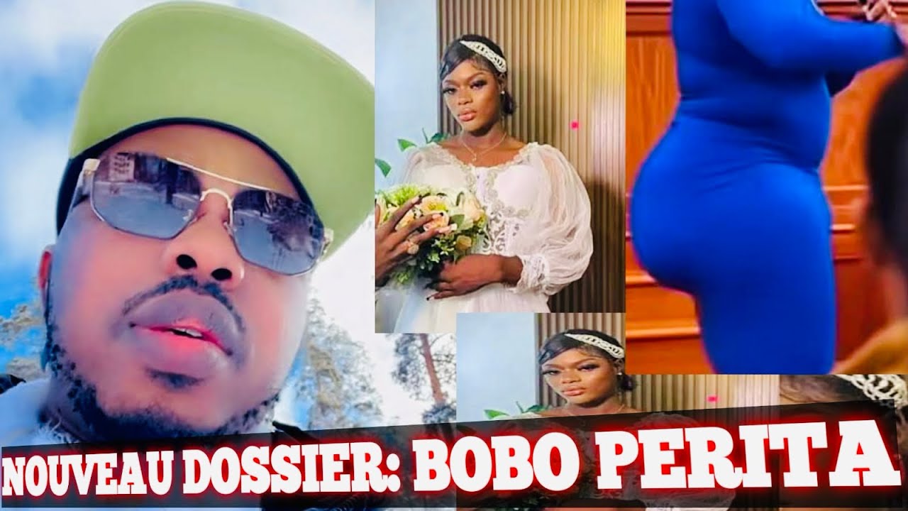 🛑 BBL DE BOBO PERITA; LAVIE BEAU CASSE TOUS LES DOSSIERS 