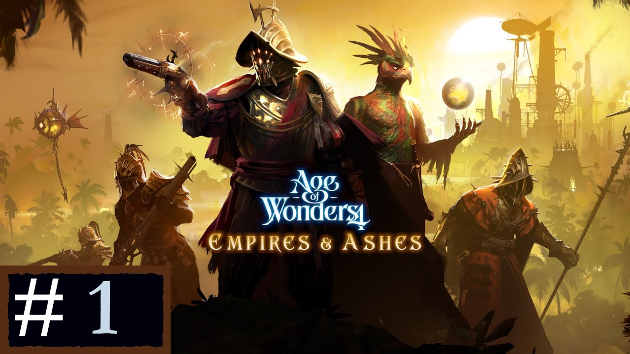 Age of Wonders 4, Empires & Ashes DLC (PL), cz.1 - tym razem jesteśmy rozbójnikami.
