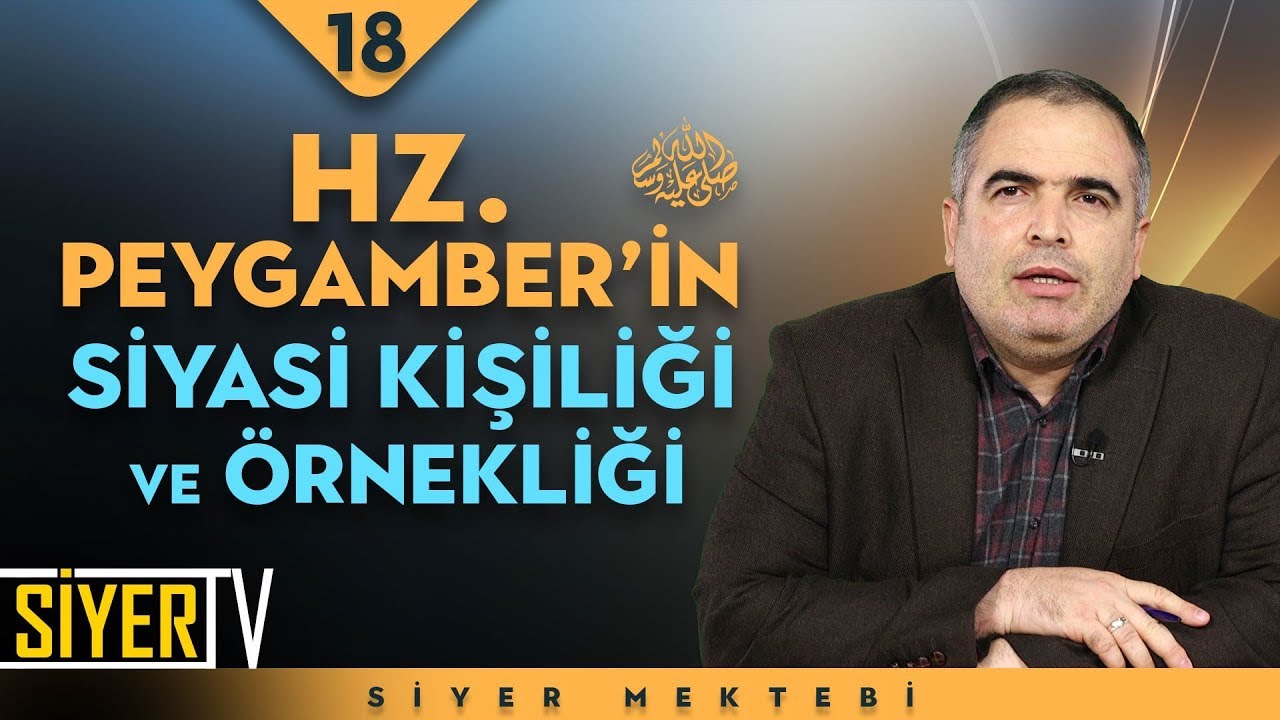 Hz. Peygamber'in (sas) Siyasi Kişiliği ve Örnekliği | Doç. Dr. Şaban Öz