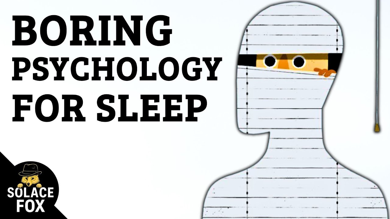 You&rsquo;re Not Supposed to Understand Everything | Boring Psychology for Sleep