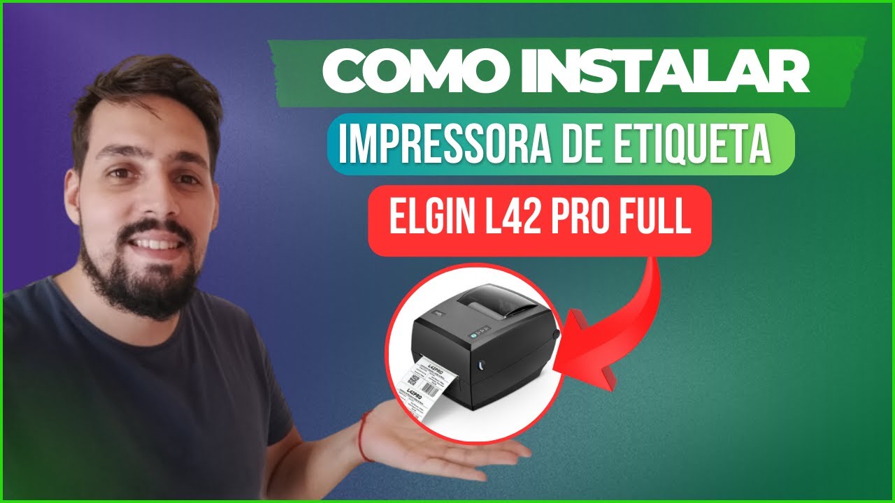 COMO INSTALAR IMPRESSORA ELGIN L42 PRO FULL - ATUALIZADO 2025