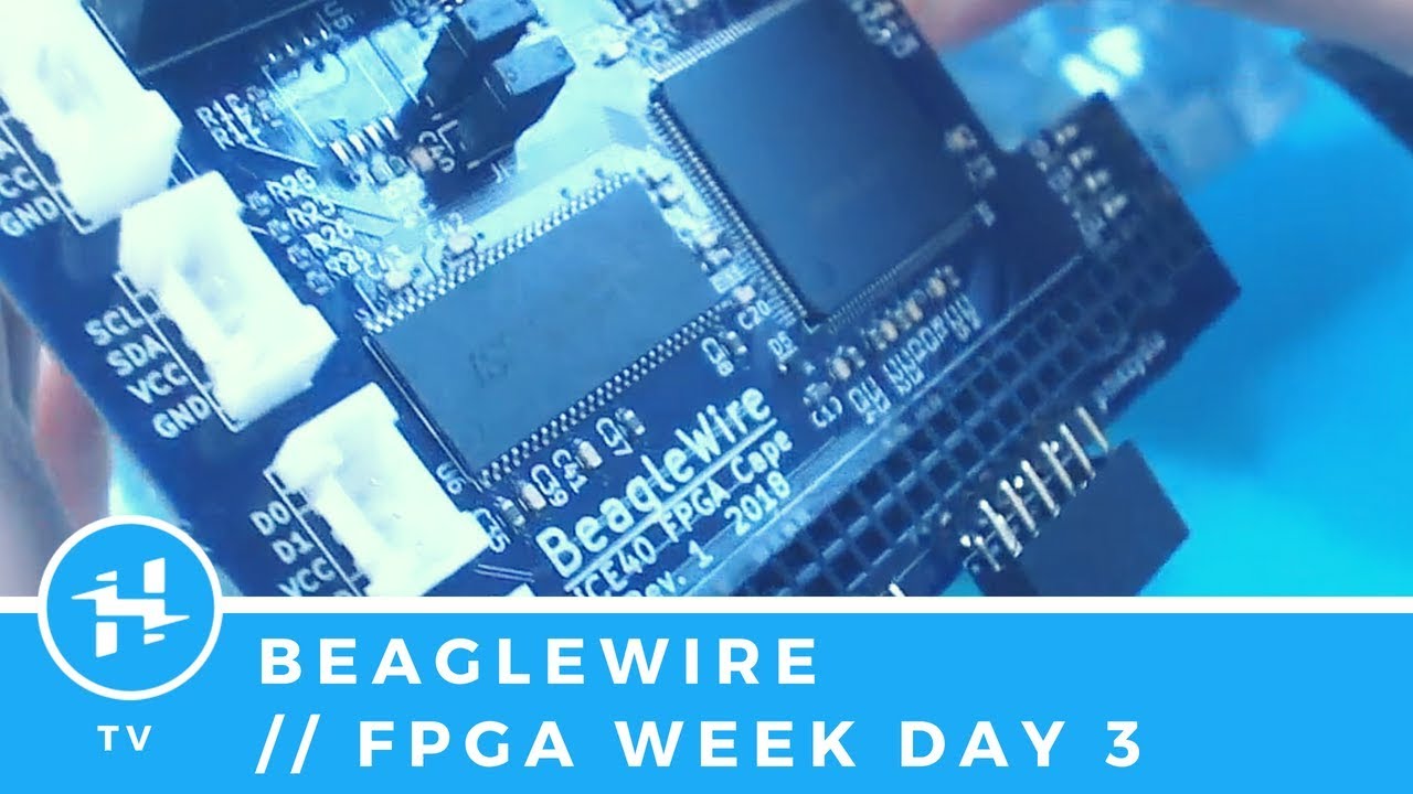 BeagleWire // FPGA Week, Day 4