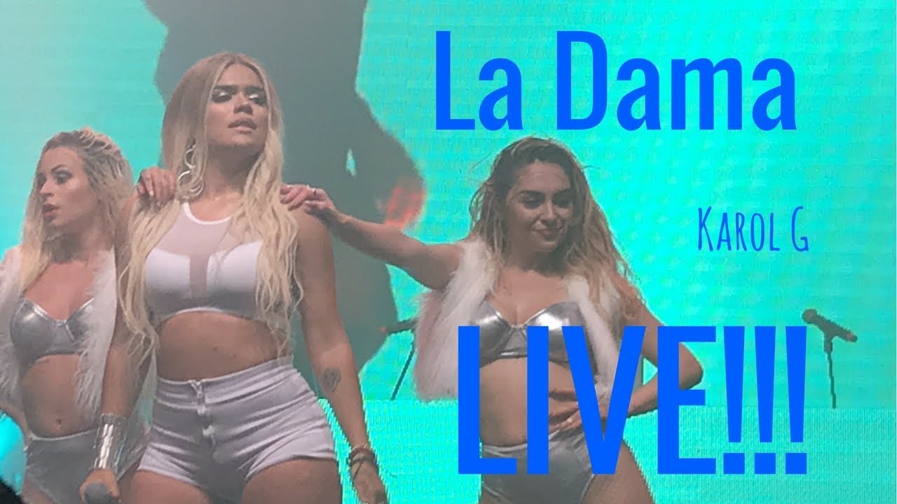 La Dama - Karol G Live in Concierto!!!